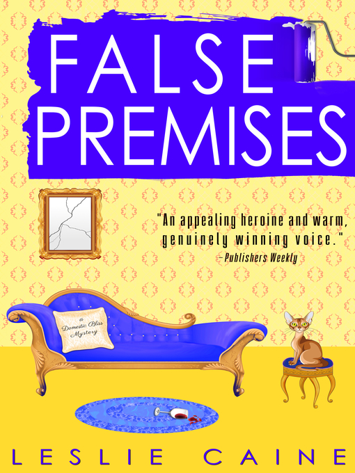 Title details for False Premises by Leslie Caine - Available